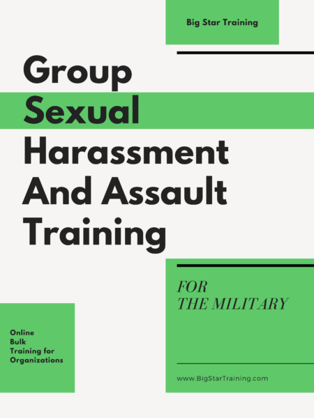 Group Sexual Harassment and Assault Training Course for the Military